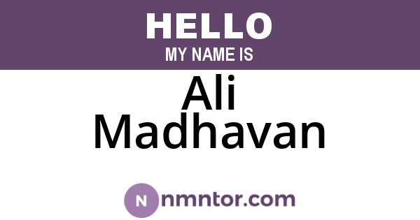 Ali Madhavan