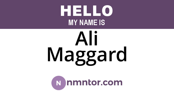 Ali Maggard