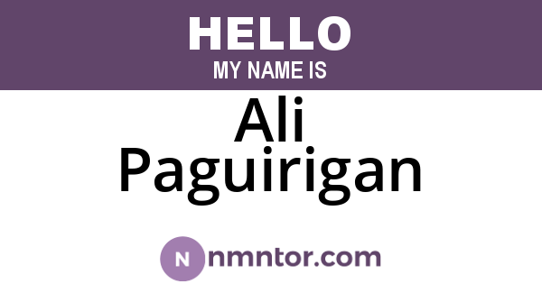 Ali Paguirigan