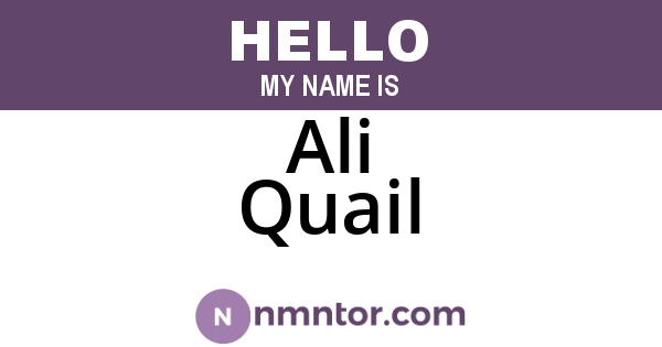 Ali Quail