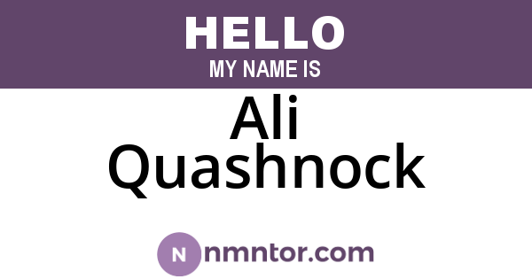 Ali Quashnock