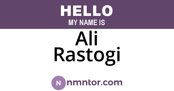 Ali Rastogi