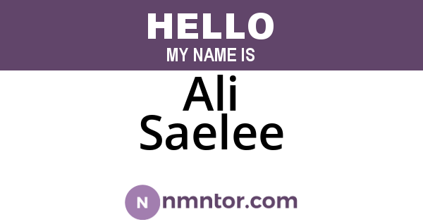 Ali Saelee