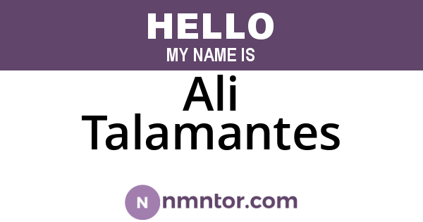 Ali Talamantes