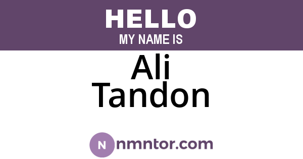 Ali Tandon