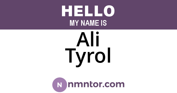 Ali Tyrol