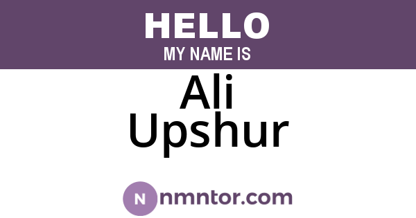 Ali Upshur