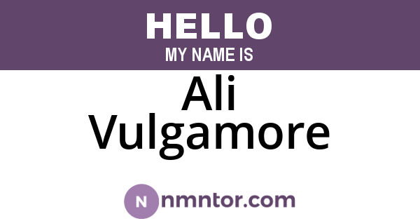 Ali Vulgamore