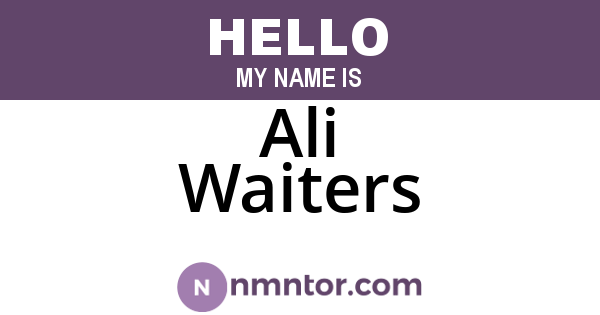 Ali Waiters
