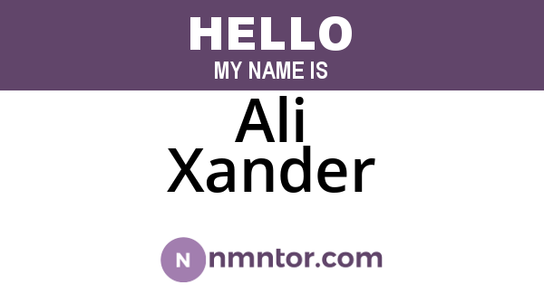 Ali Xander