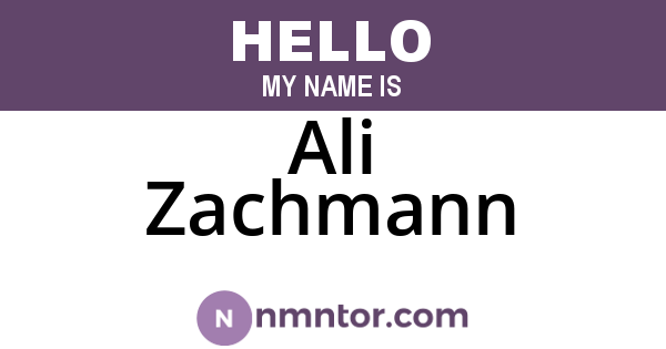 Ali Zachmann