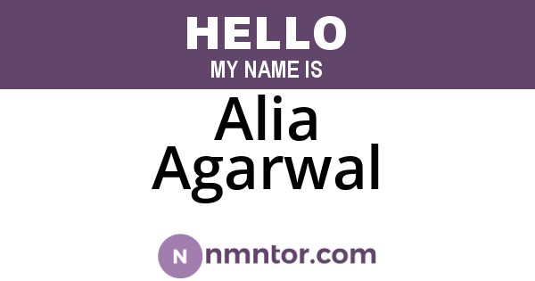 Alia Agarwal