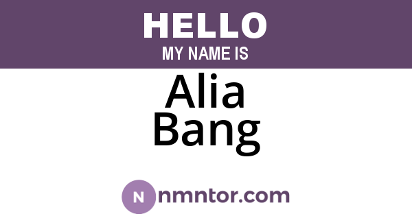 Alia Bang
