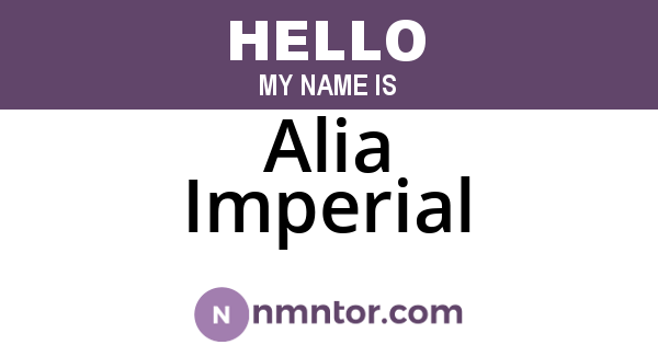 Alia Imperial