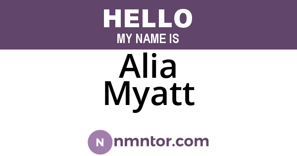 Alia Myatt