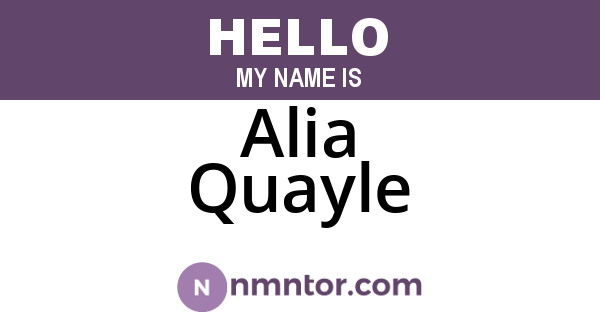 Alia Quayle