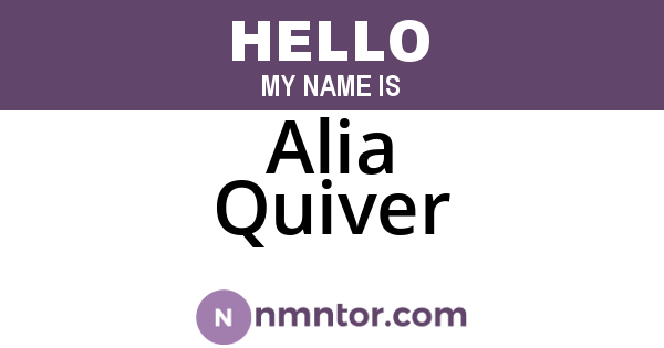 Alia Quiver