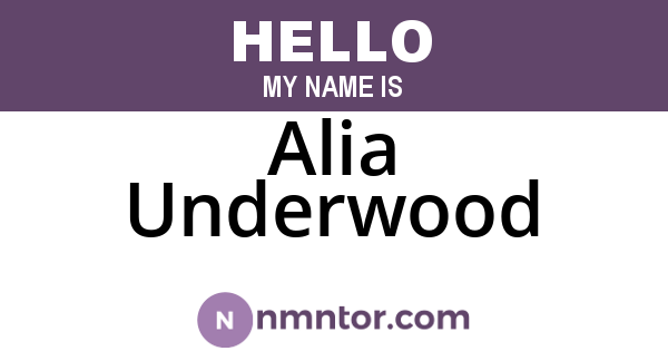 Alia Underwood