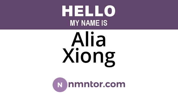 Alia Xiong