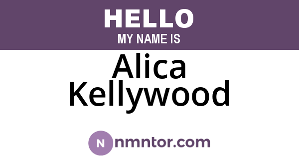 Alica Kellywood
