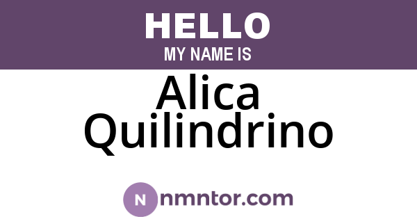 Alica Quilindrino