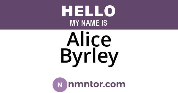 Alice Byrley