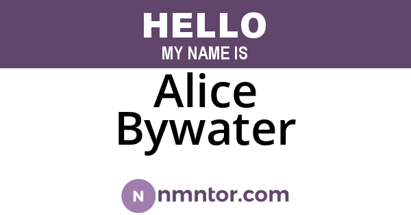 Alice Bywater