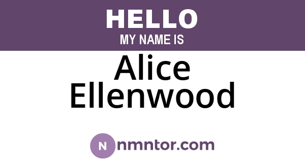 Alice Ellenwood