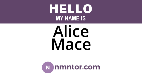 Alice Mace