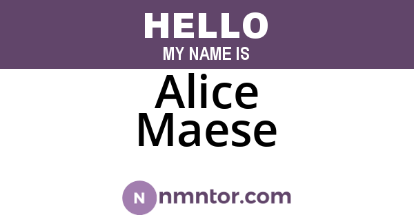 Alice Maese