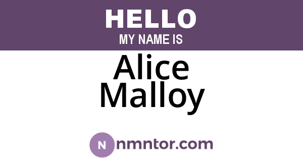 Alice Malloy