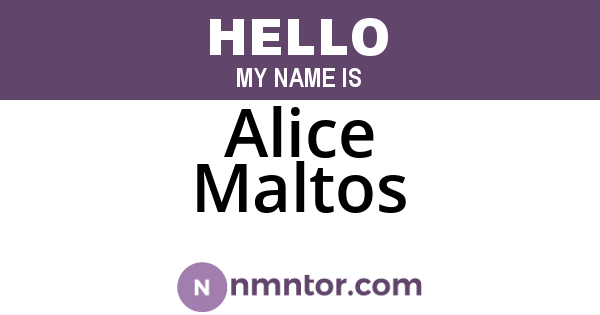 Alice Maltos