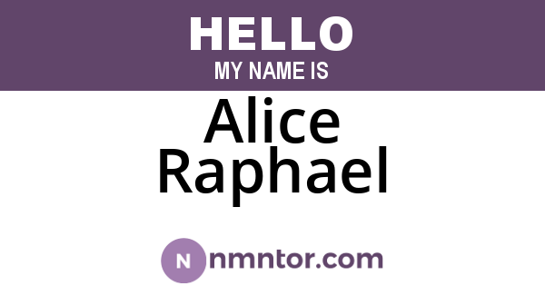 Alice Raphael