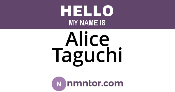 Alice Taguchi