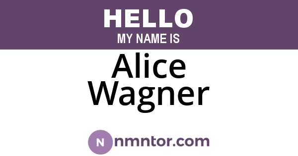 Alice Wagner