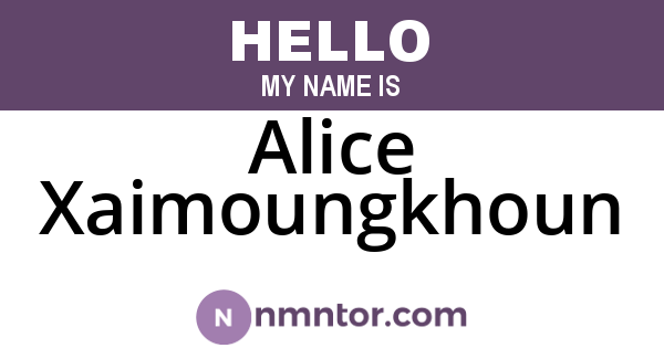Alice Xaimoungkhoun