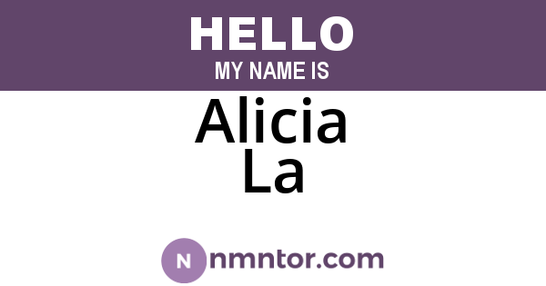Alicia La