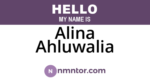 Alina Ahluwalia