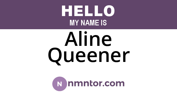 Aline Queener