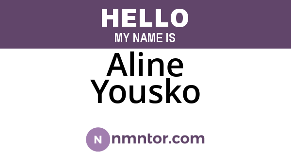 Aline Yousko