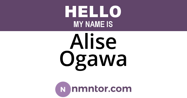 Alise Ogawa