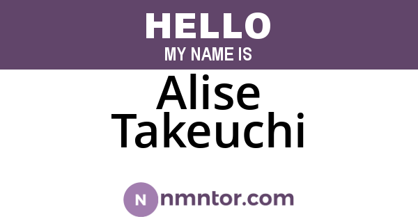 Alise Takeuchi