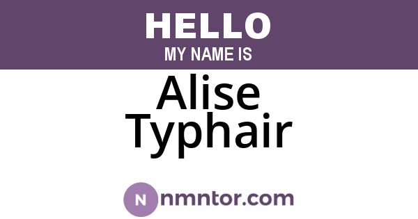 Alise Typhair