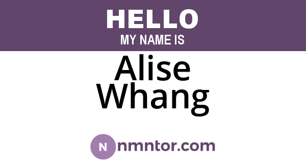 Alise Whang