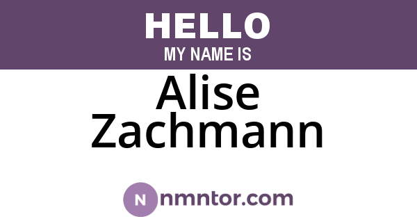 Alise Zachmann
