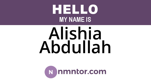 Alishia Abdullah