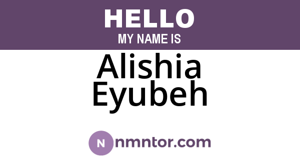 Alishia Eyubeh
