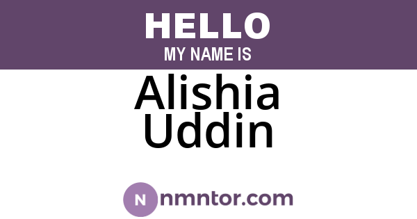 Alishia Uddin