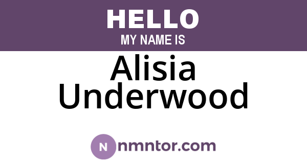 Alisia Underwood