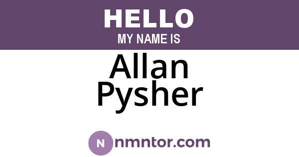 Allan Pysher